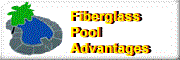 Fiberglass Pool Advantages